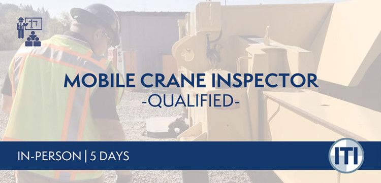 Mobile Crane Inspector - Qualified